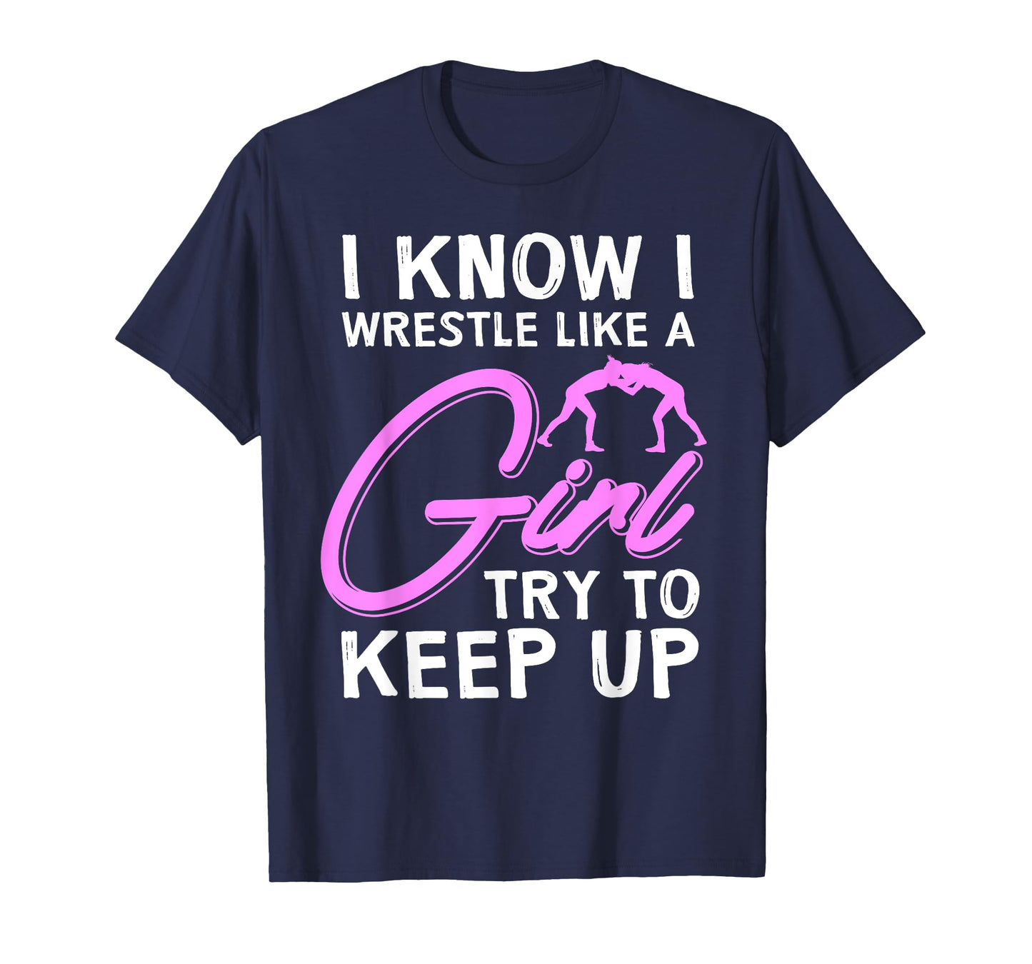 Funny Girl Wrestler Gift Cool Female Wrestling Lover Athlete T-Shirt