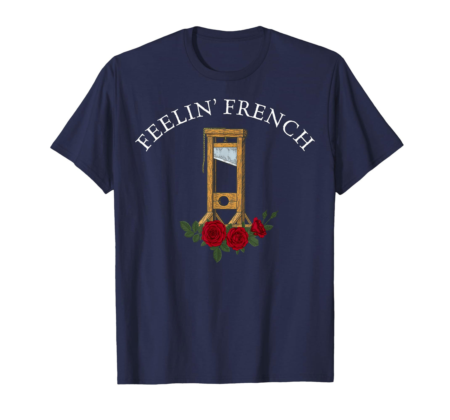 Feelin French Guillotine Dark Humor Vintage T-Shirt