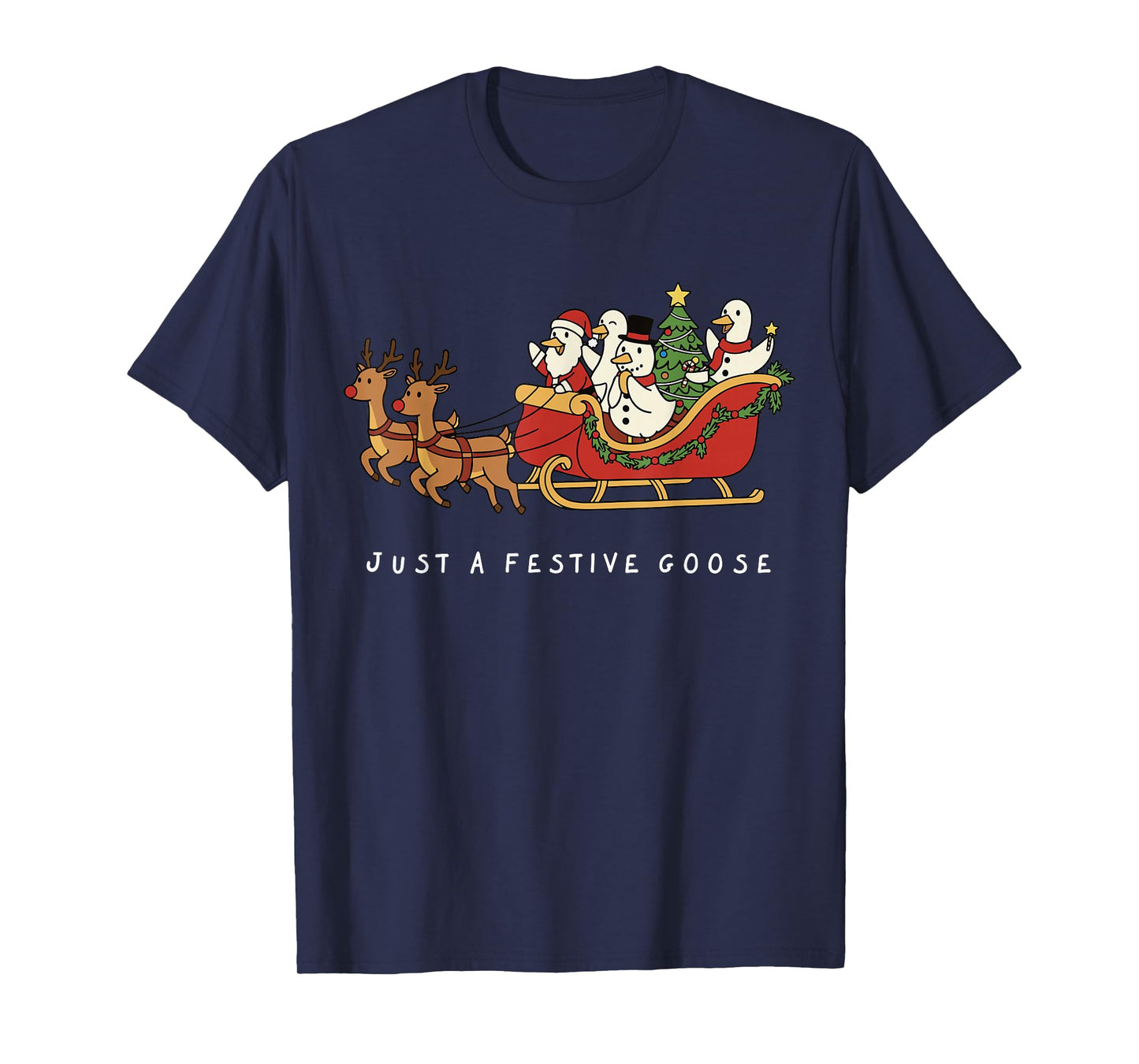Just a Festive Goose Christmas Sleigh Holiday Humor T-Shirt
