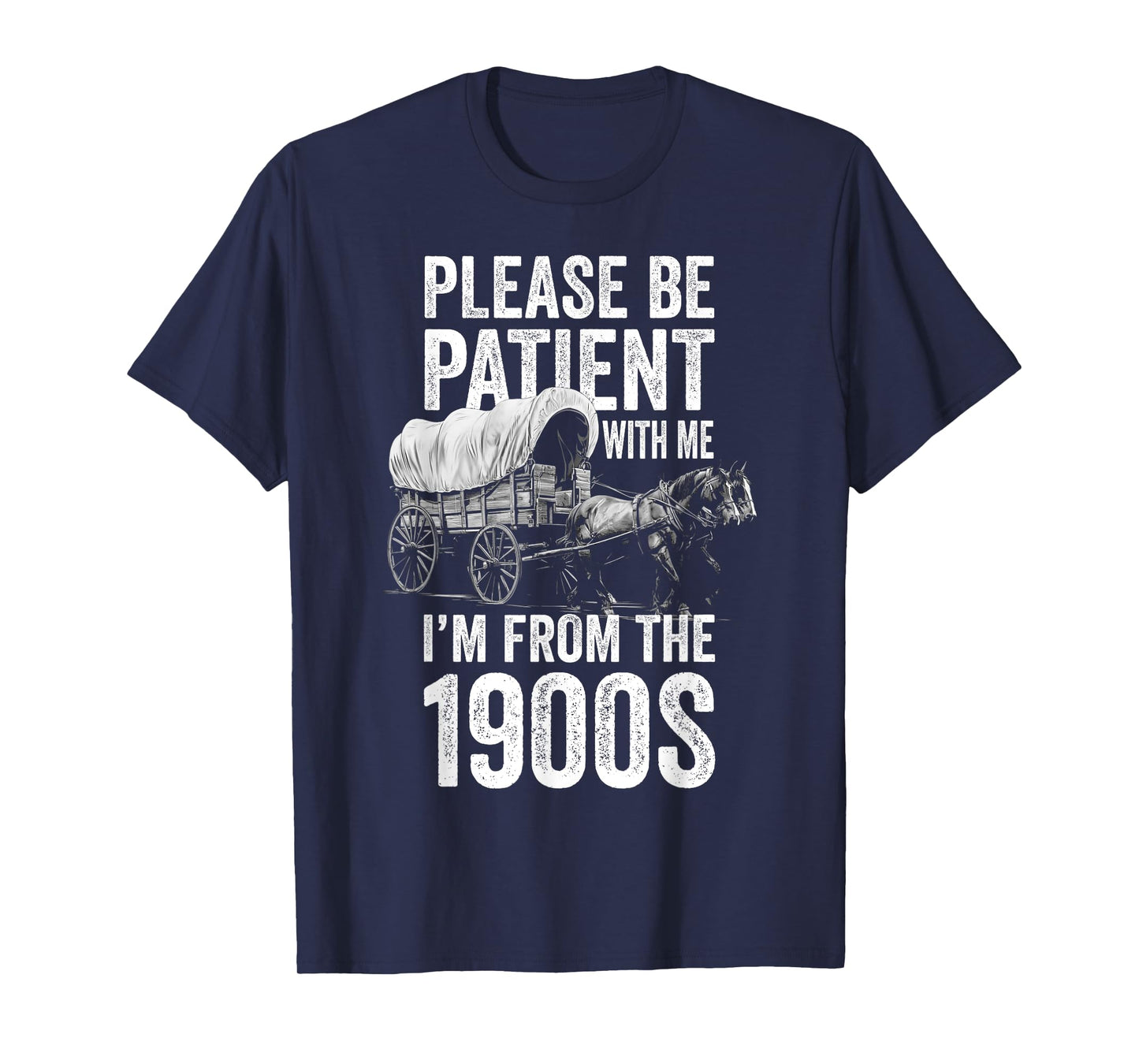 Please Be Patient With Me I'm From The 1900s, Middle Aged T-Shirt