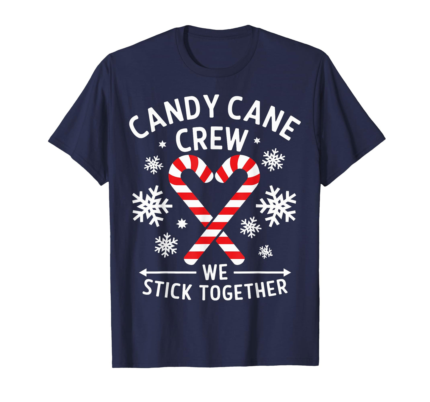Candy Cane Crew We Stick Together Christmas Costume Xmas T-Shirt