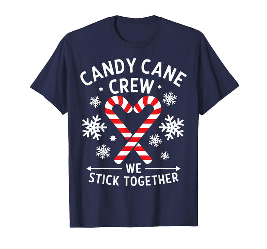 Candy Cane Crew We Stick Together Christmas Costume Xmas T-Shirt