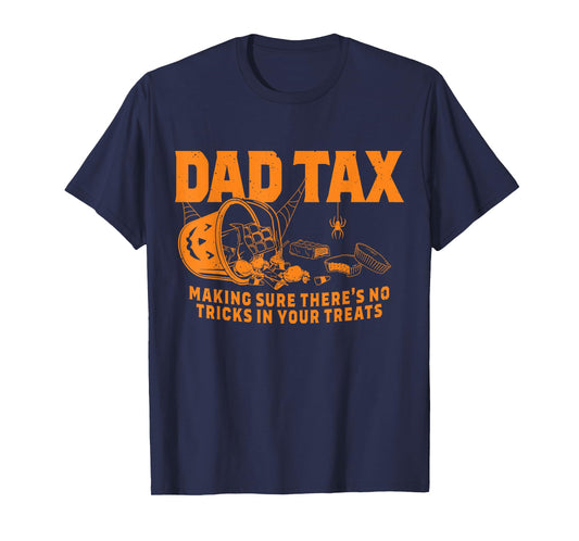 funny Dad tax halloween T-Shirt