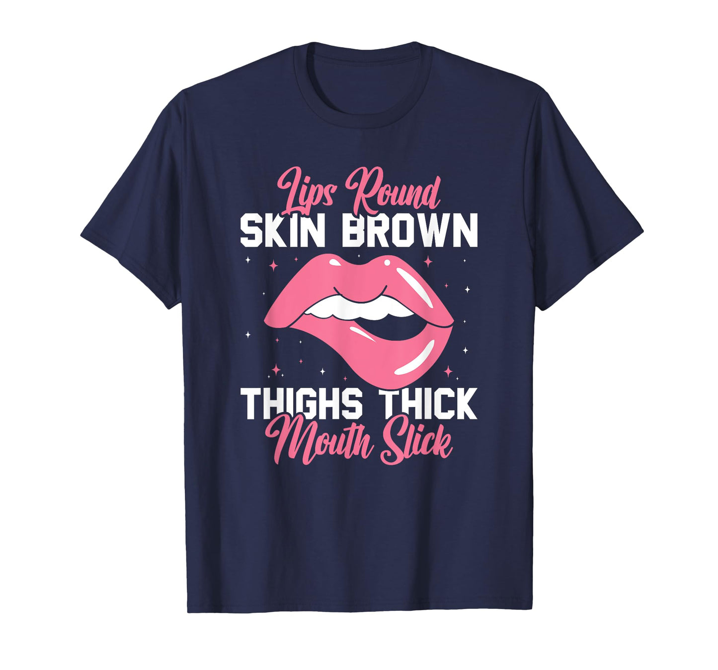 Lips Round Skin Brown Thigh Thick Fitness Workout T-Shirt