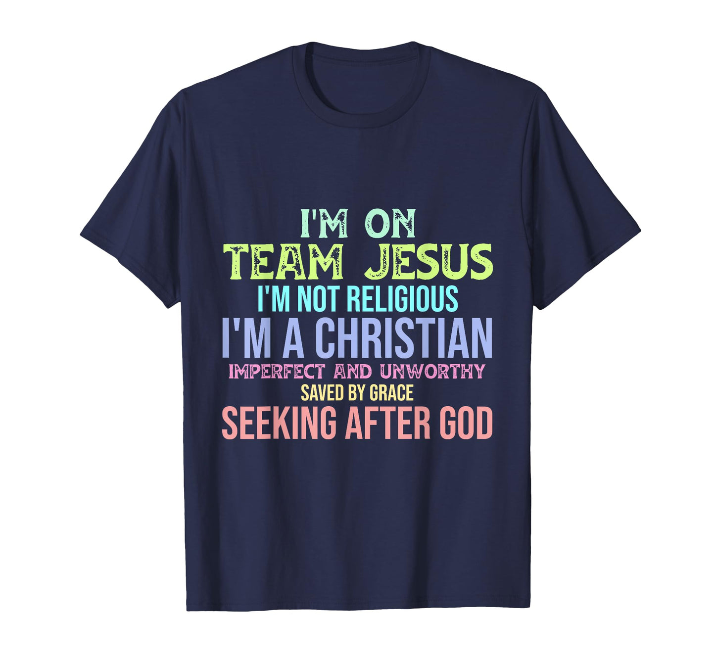 I'm On Team Jesus Christianity T-Shirt