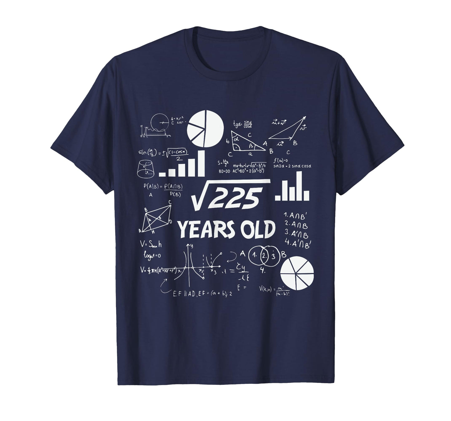 15th Birthday Square Root of 225 Math 15 Years Old Birthday T-Shirt