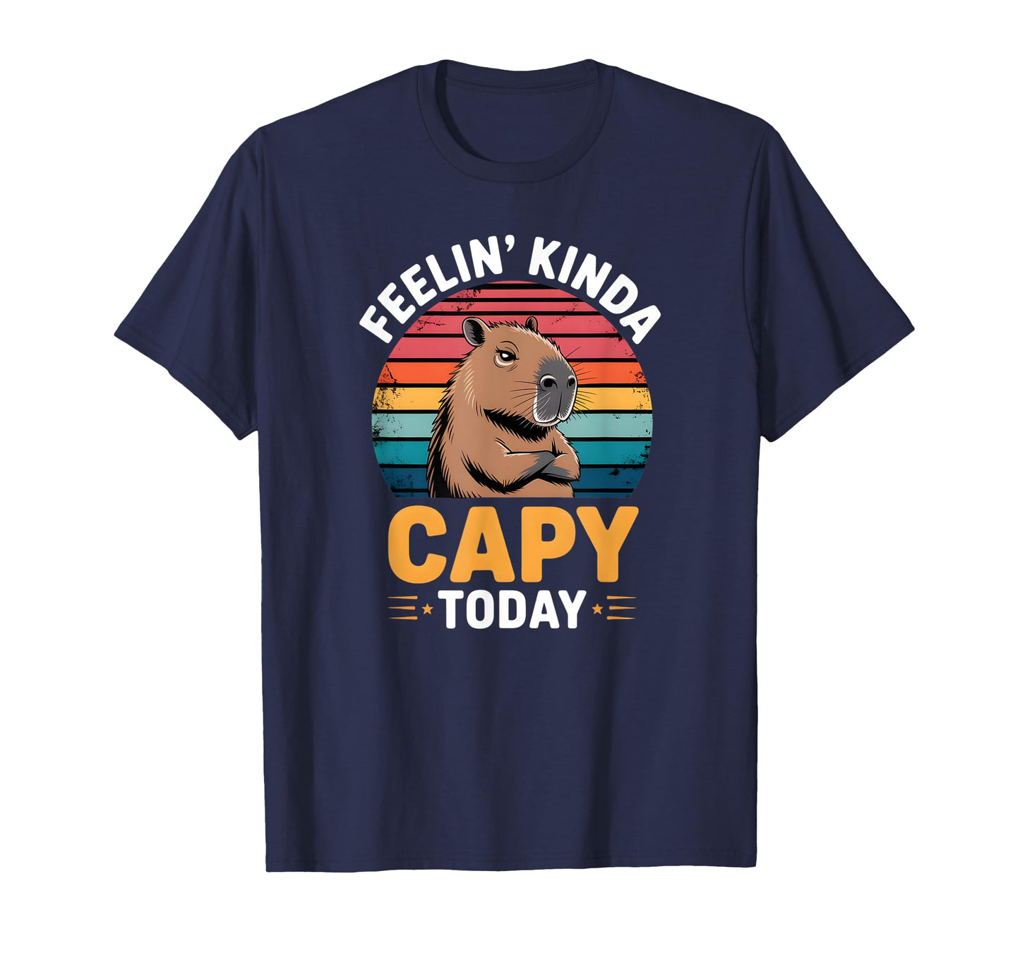 Vintage Capybara Clothing - Feelin' Kinda Capy Today T-Shirt