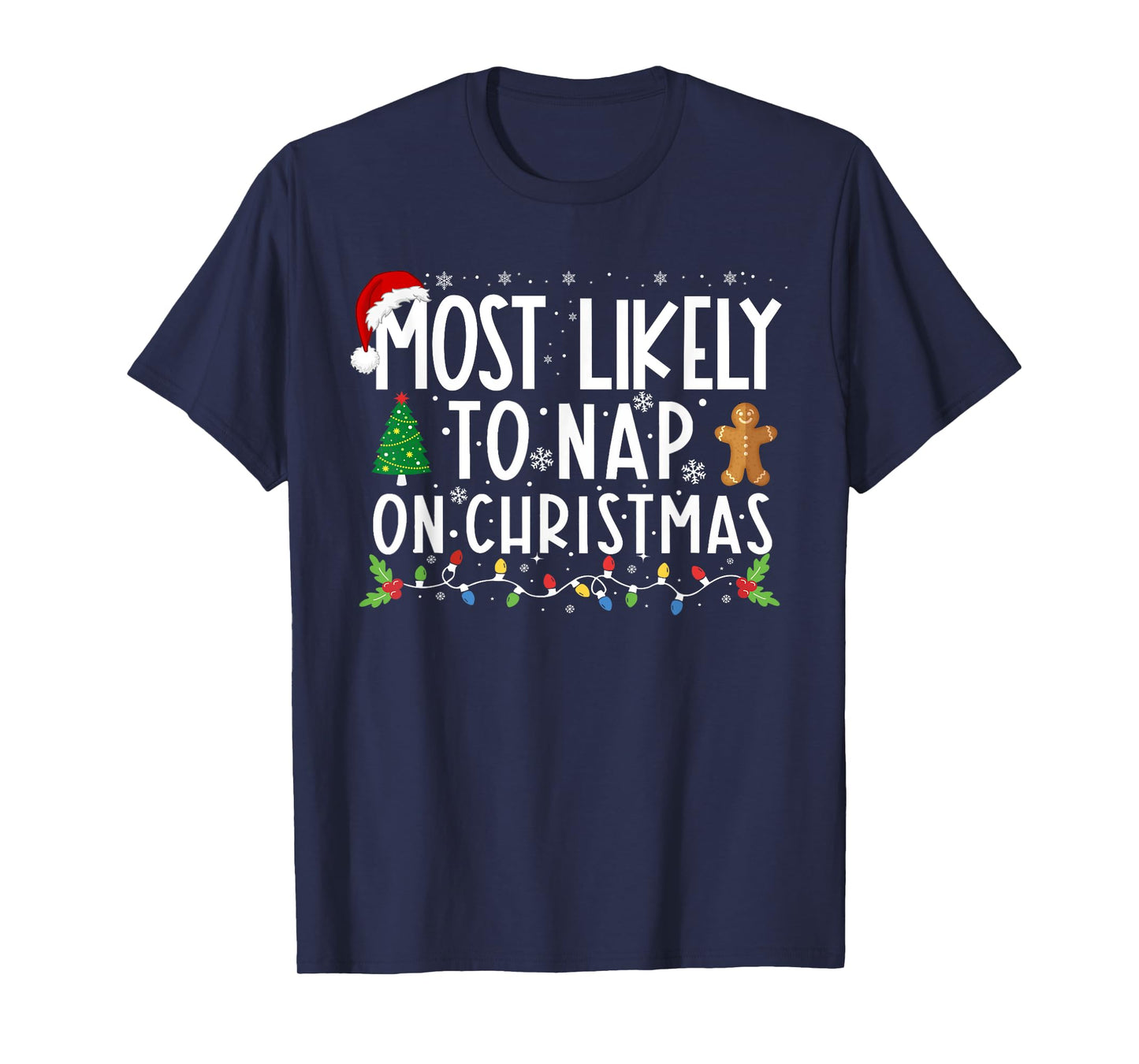Most Likely To Nap On Christmas Funny Family Christmas T-Shirt