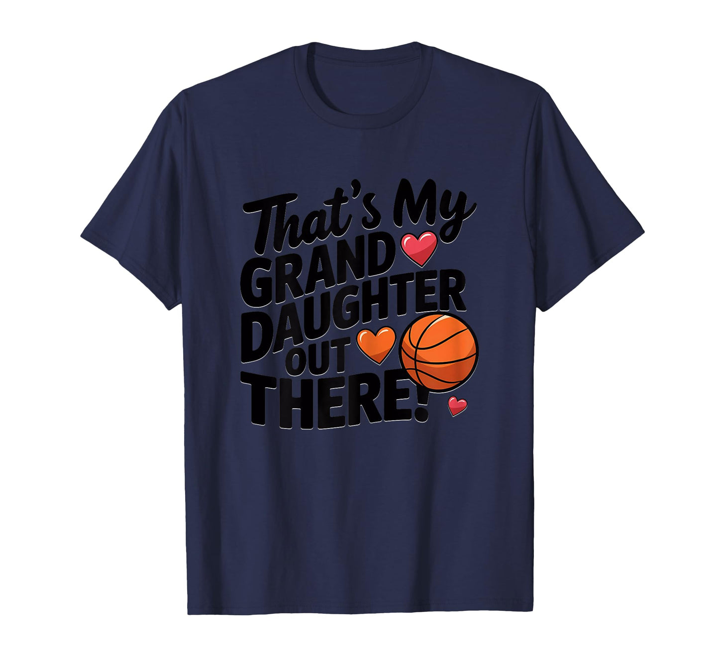 Basketball Grandma That's My Granddaughter Out There Cute T-Shirt