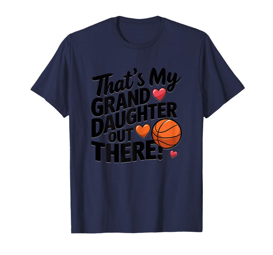 Basketball Grandma That's My Granddaughter Out There Cute T-Shirt