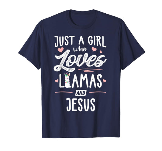 Just A Girl Who Loves Llamas And Jesus Llama T-Shirt