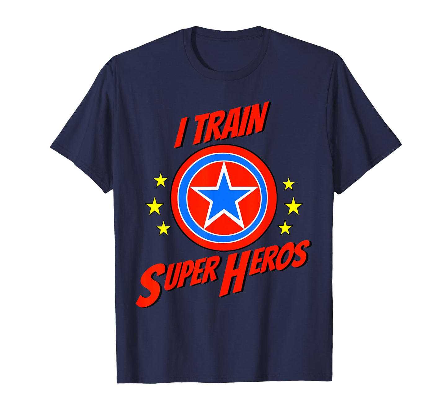I Train Superheros Funny Personal Trainer Workout Gym Tshirt T-Shirt