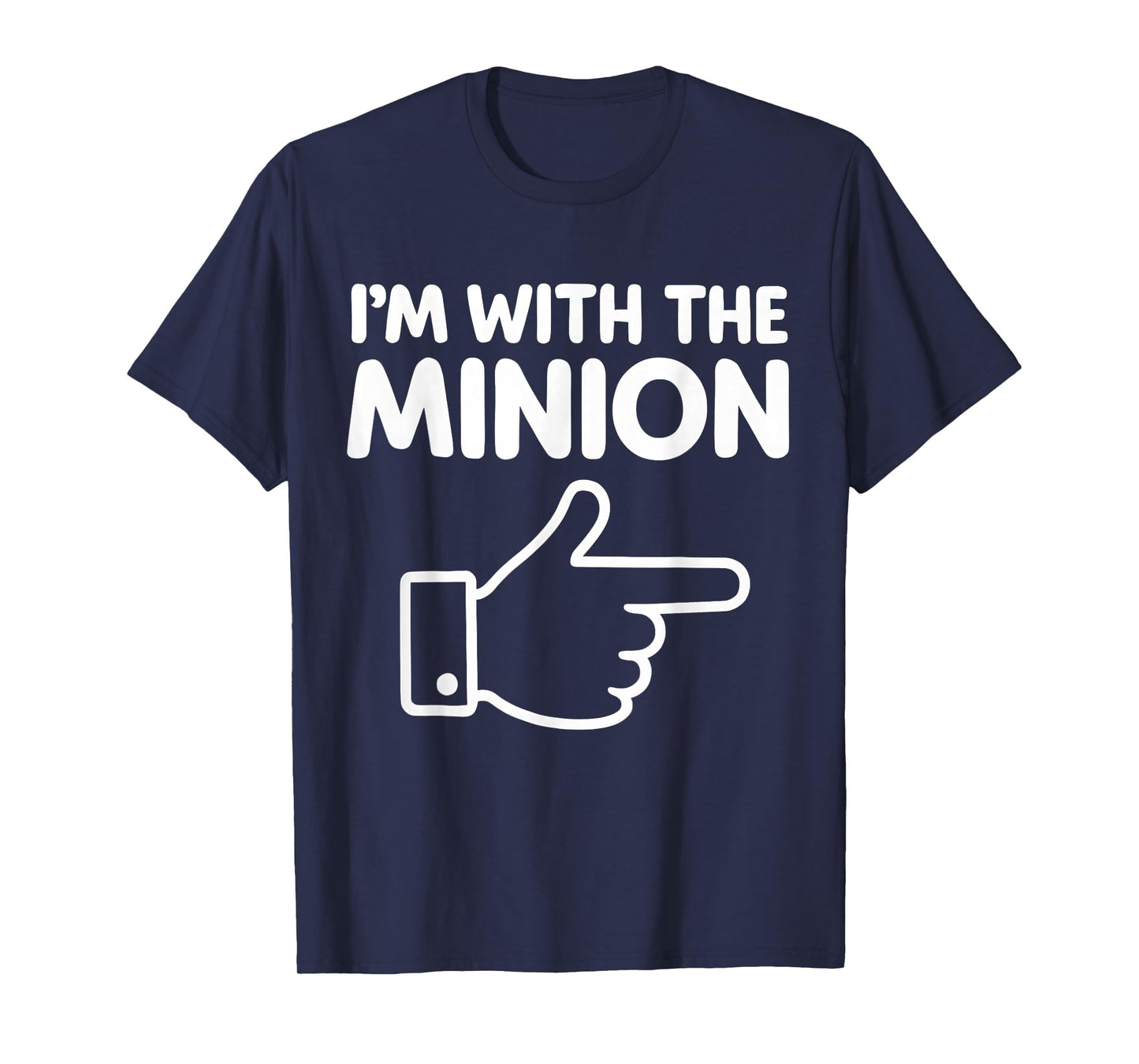 I'm with The Minion Costume Family Lazy Easy Halloween T-Shirt