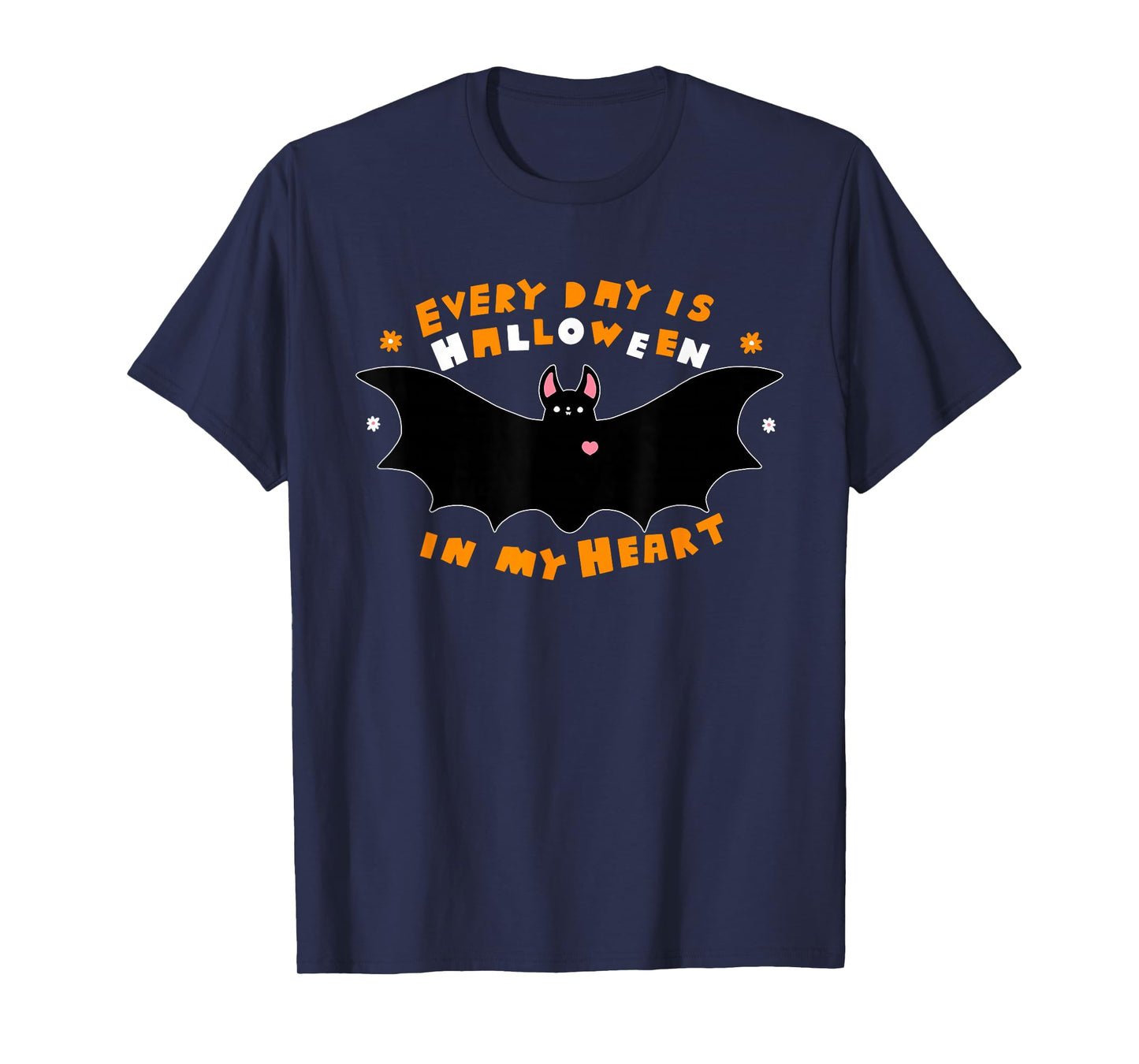 Every Day is Halloween in My Heart Bat Pumpkin Halloween T-Shirt