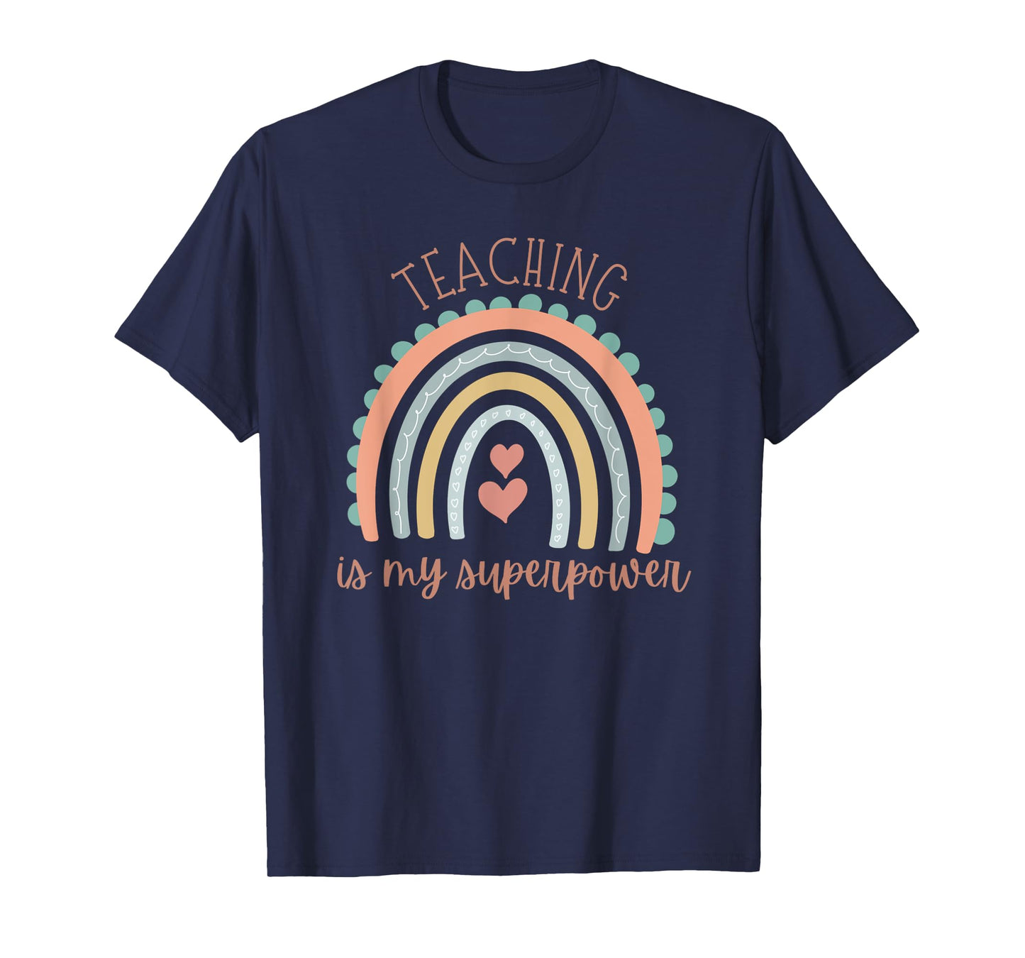 Teaching Is My Superpower T-Shirt