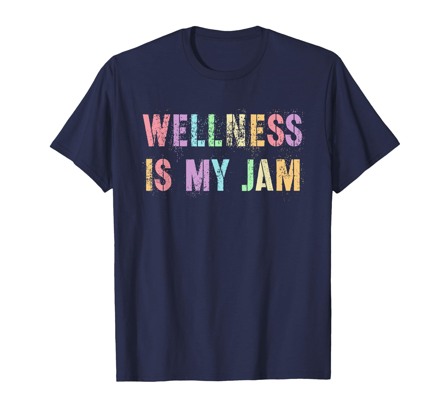 Funny WELLNESS IS MY JAM Health Guy Nurse Trainer Life Yoga T-Shirt