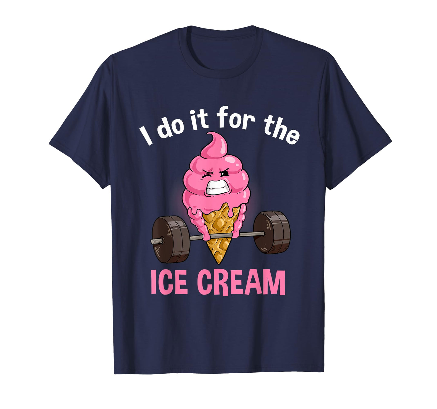 Funny Ice Cream Workout Fitness Muscle Gym Icecream T-Shirt