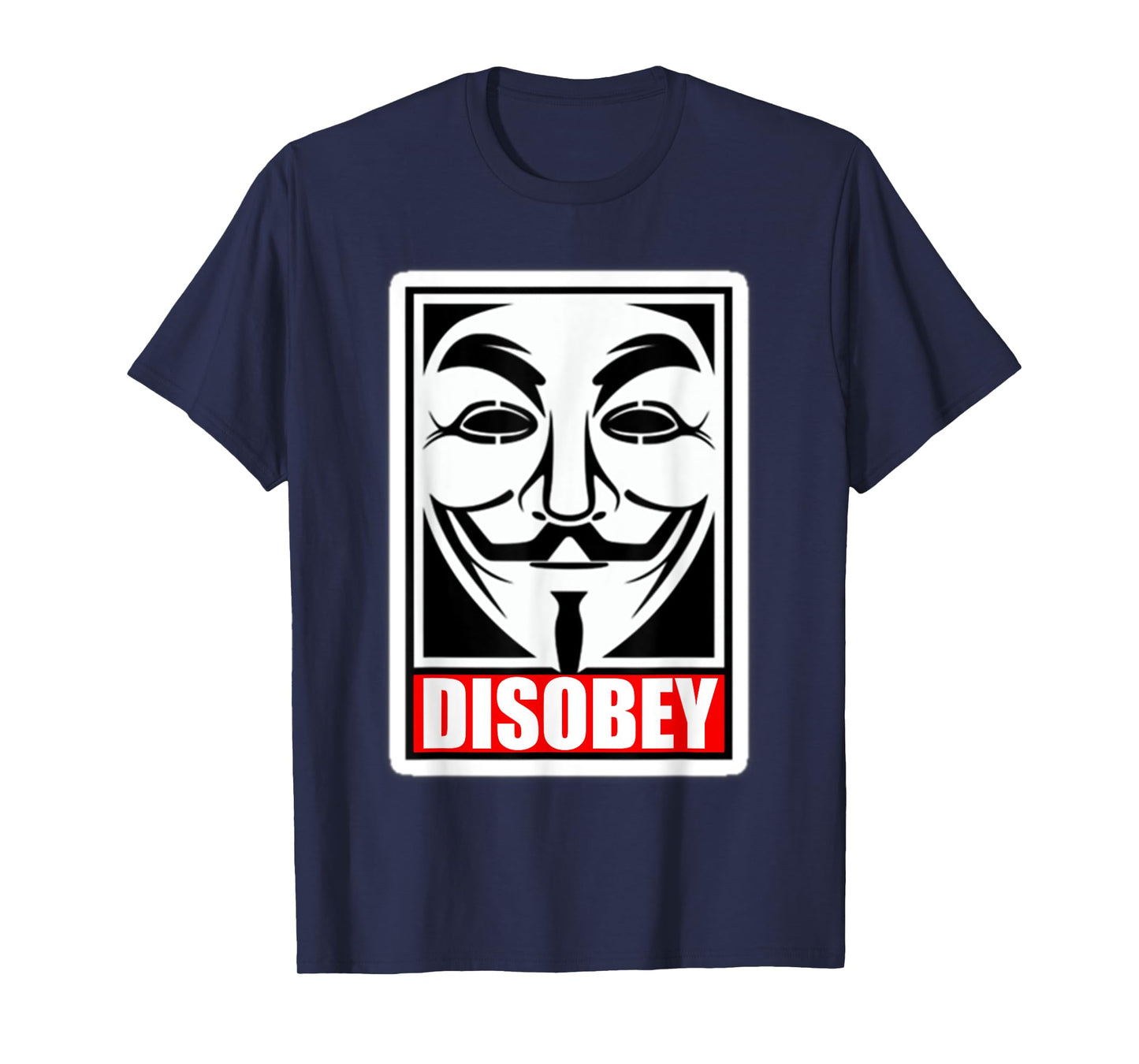 DISOBEY T-Shirt Disobedience Anonymous Revolution T-Shirt