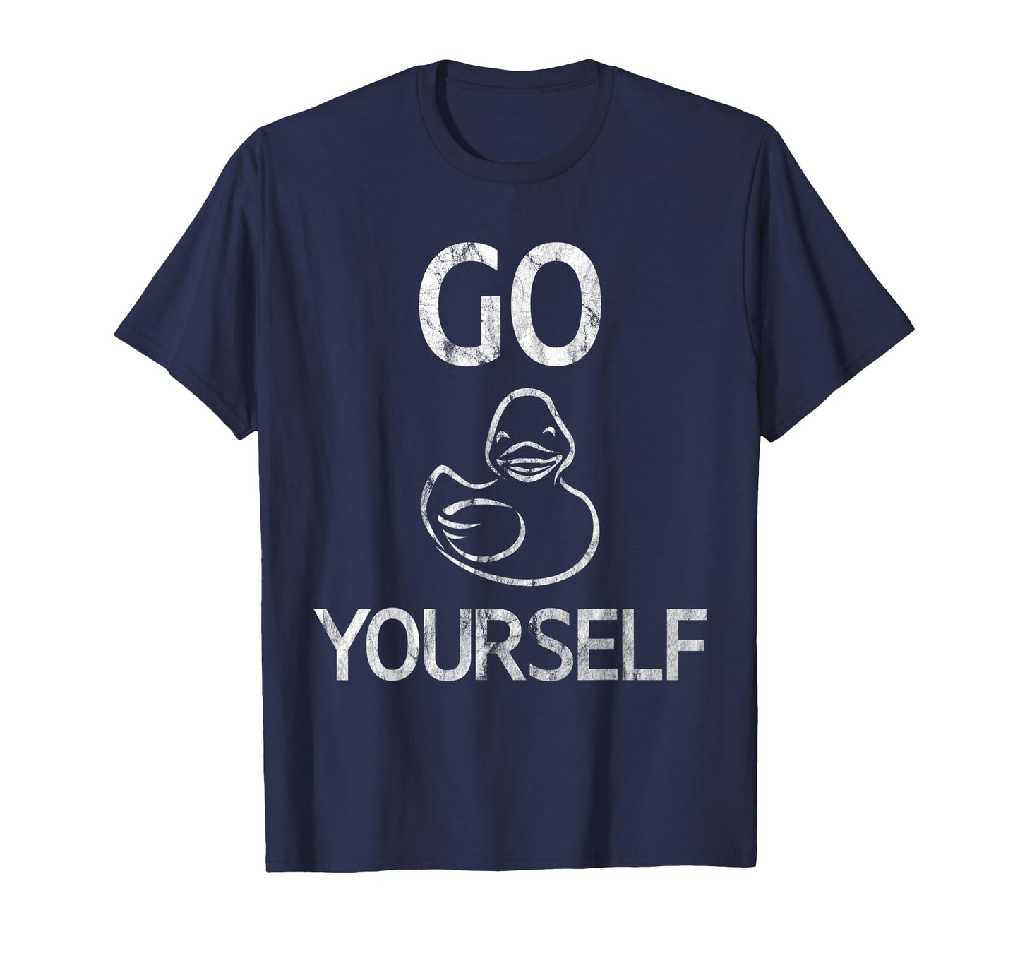 Go Duck Yourself T-Shirt