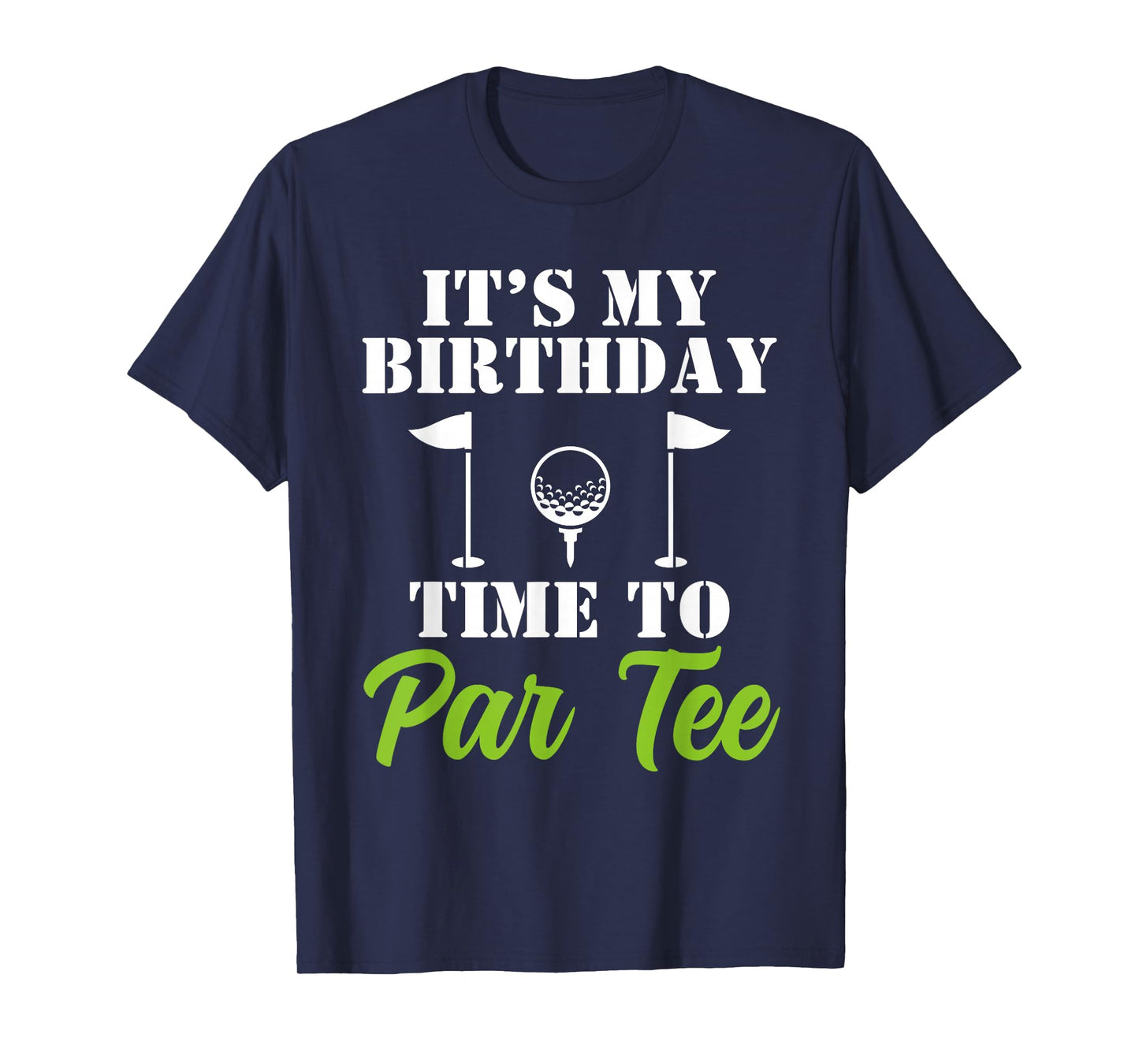 Funny Golf Birthday Pun Party Par Tee Graphic T-Shirt