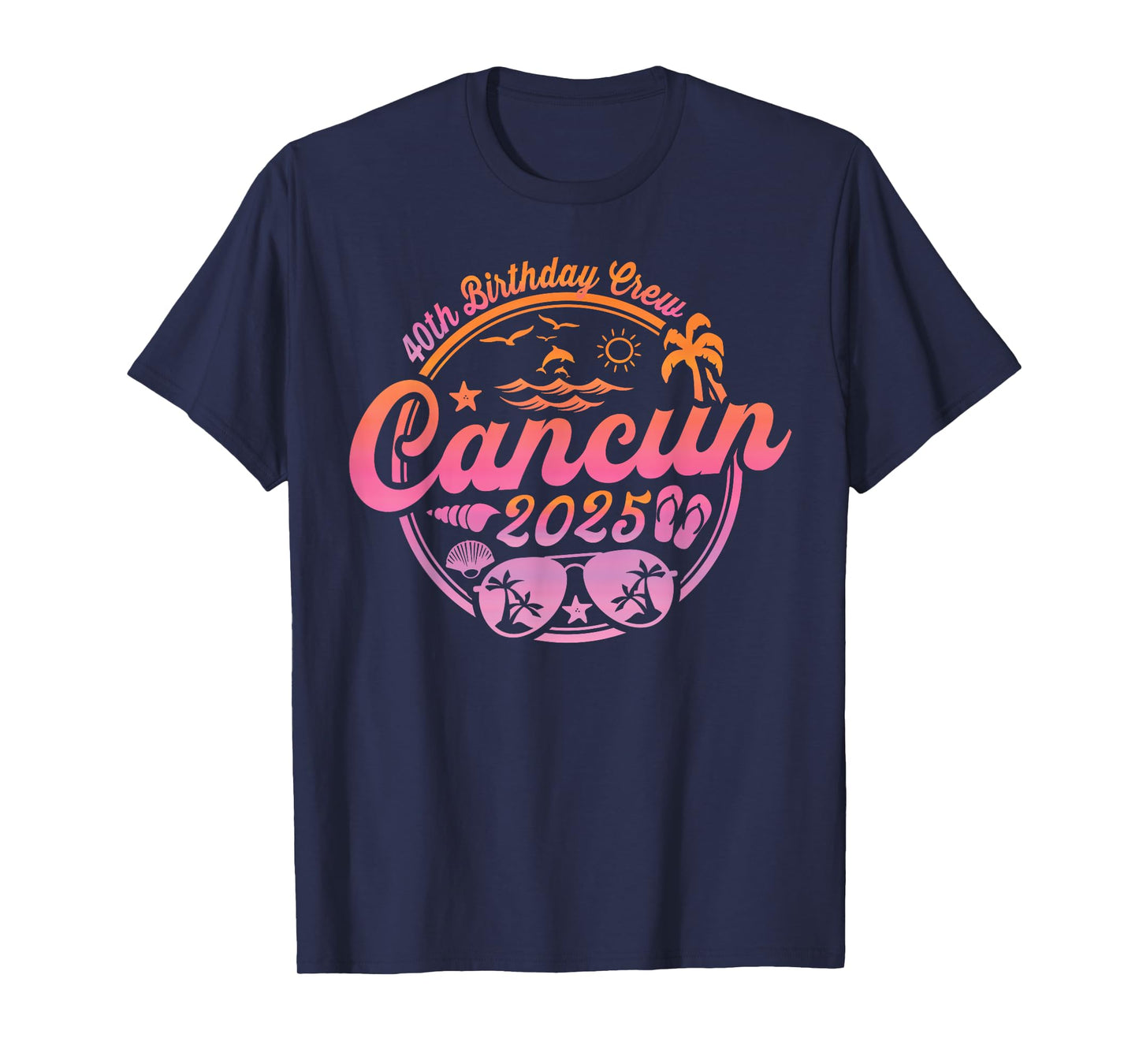 Cancun Mexico 40th Birthday Crew 2025 Vacation Cruise Party T-Shirt