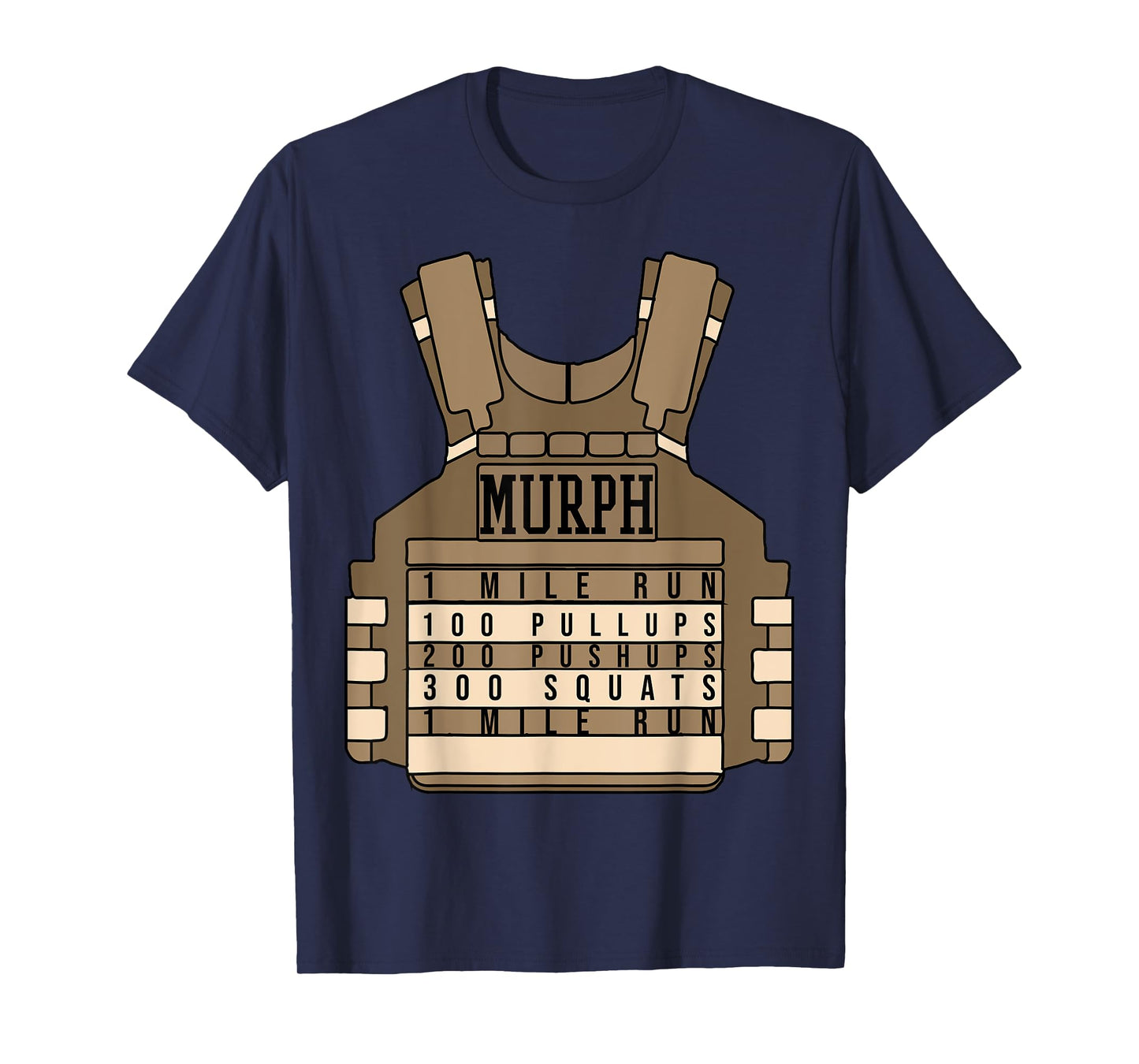 Murph Memorial Day Workout WOD Military Plate Carrier Design T-Shirt