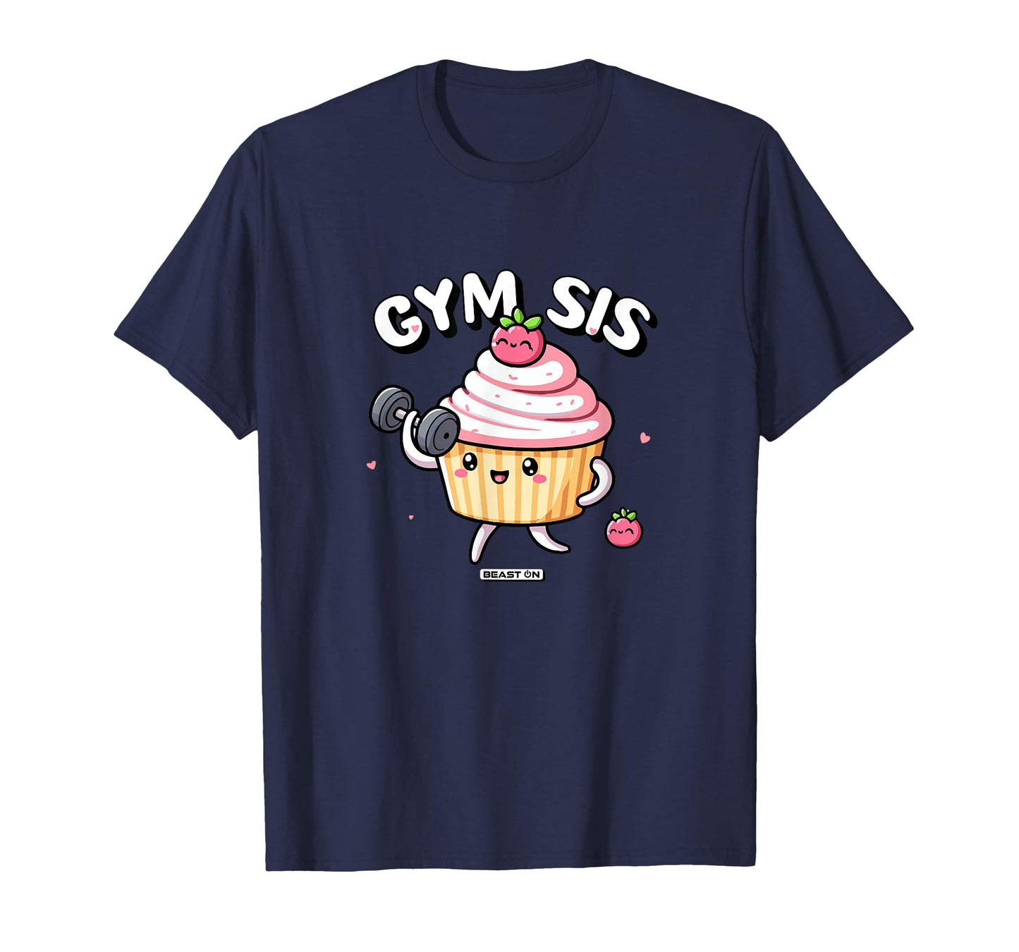 Gym Sis Cupcake Fitness Training Cute Women Gym T-Shirt