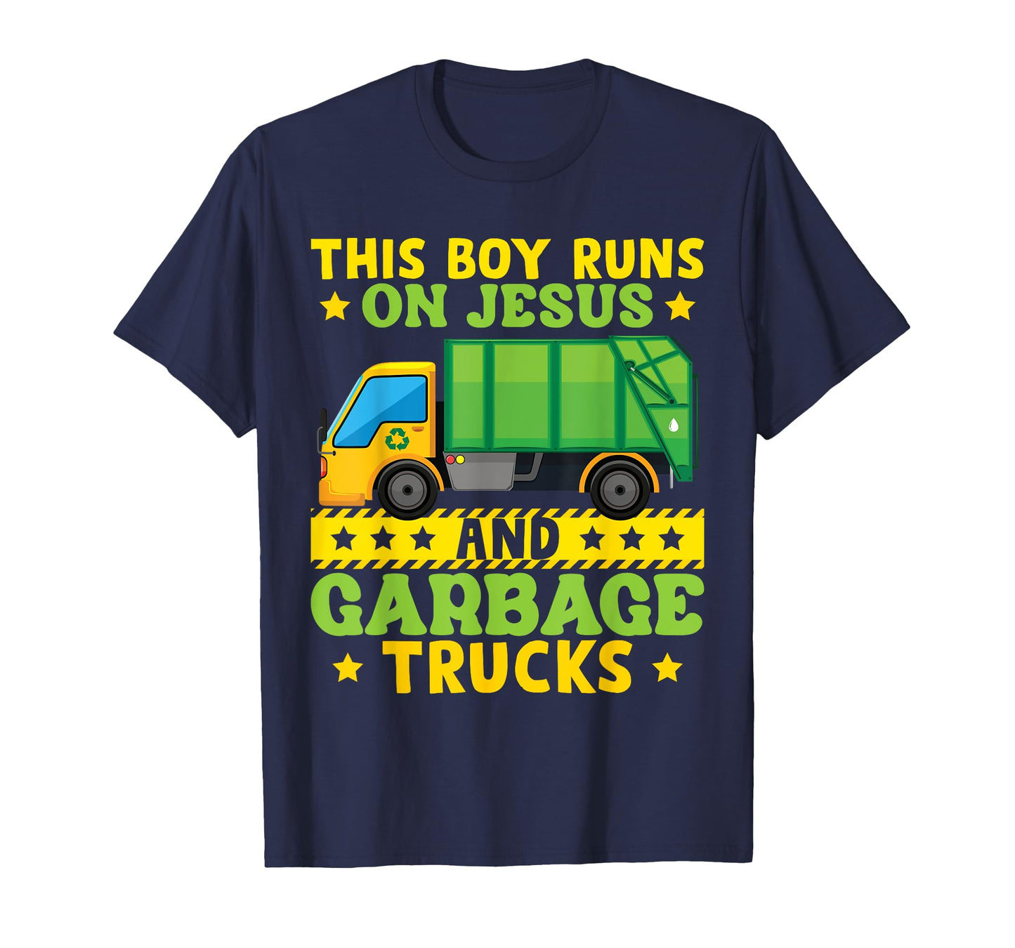 This Boy Runs On Jesus And Garbage Trucks T-Shirt