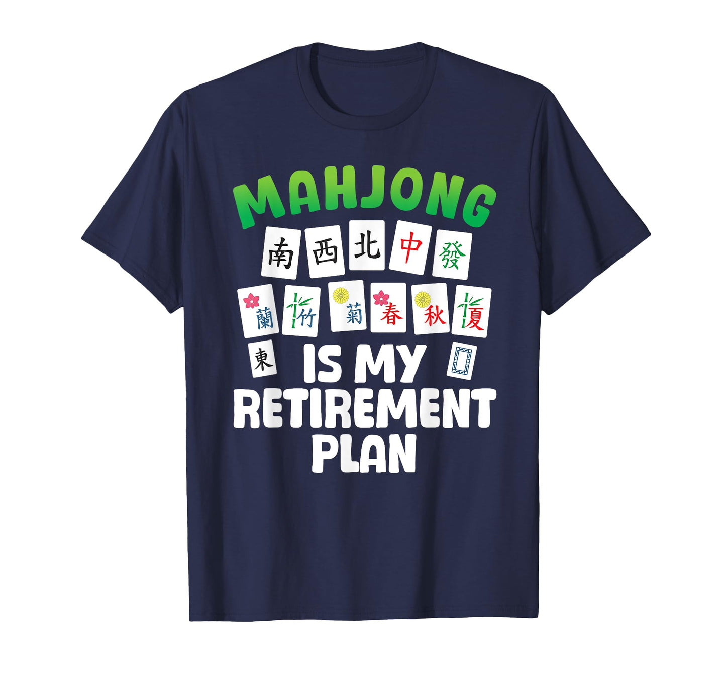Funny Mahjong Art For Men Women Retirement Mahjong Player T-Shirt