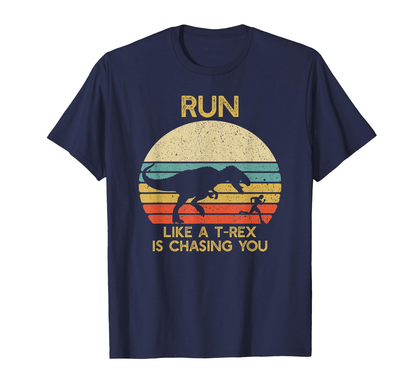 Run Like a T rex Is Chasing You Funny Running T-Shirt