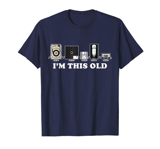 I'm This Old Retro Vintage Cassette Tape Floppy Disk VHS T-Shirt