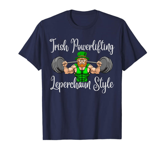 Leprechaun St Patricks Day Weightlifting Funny Powerlifting T-Shirt