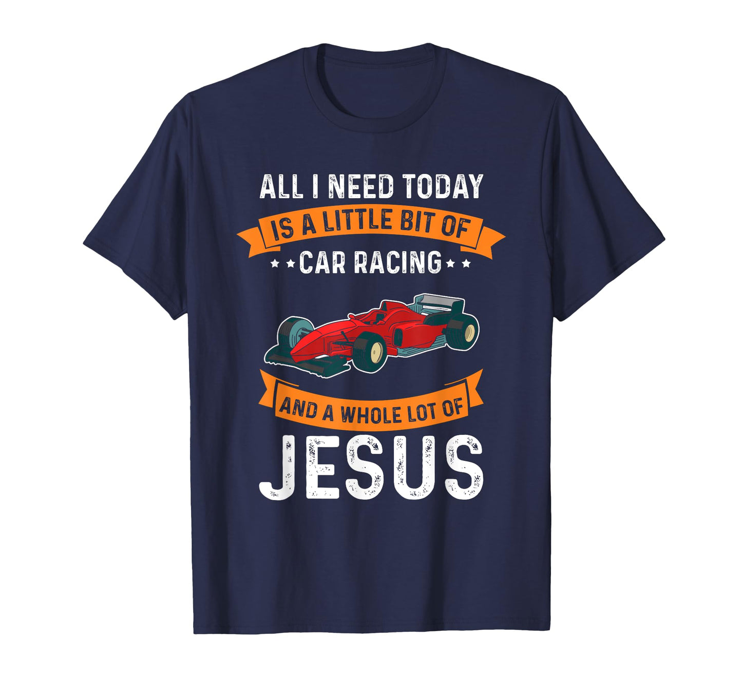 Need Race and Jesus Christian God Love Car Race T-Shirt