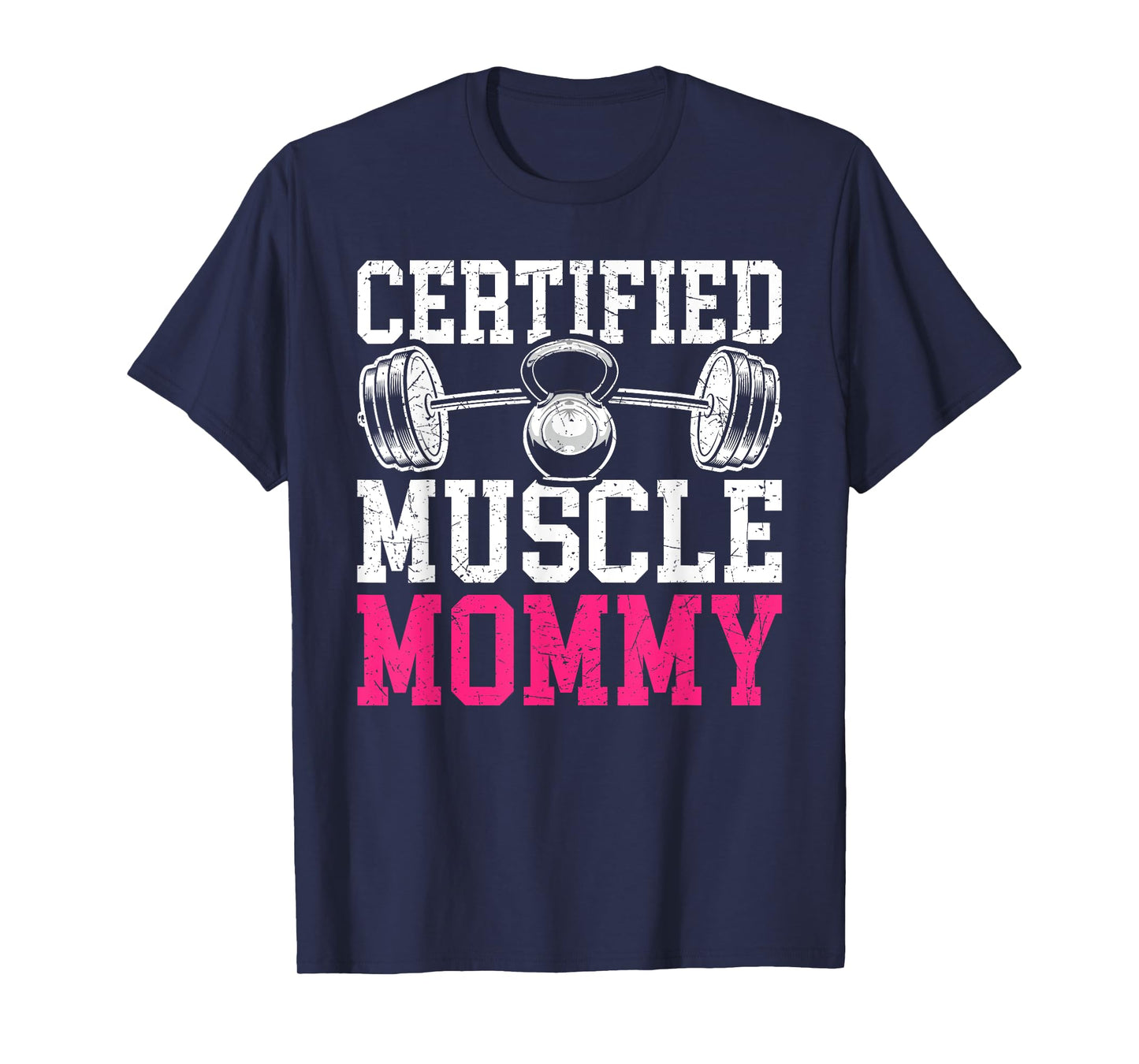 Certified Muscle Mommy Pump Cover Gym T-Shirt