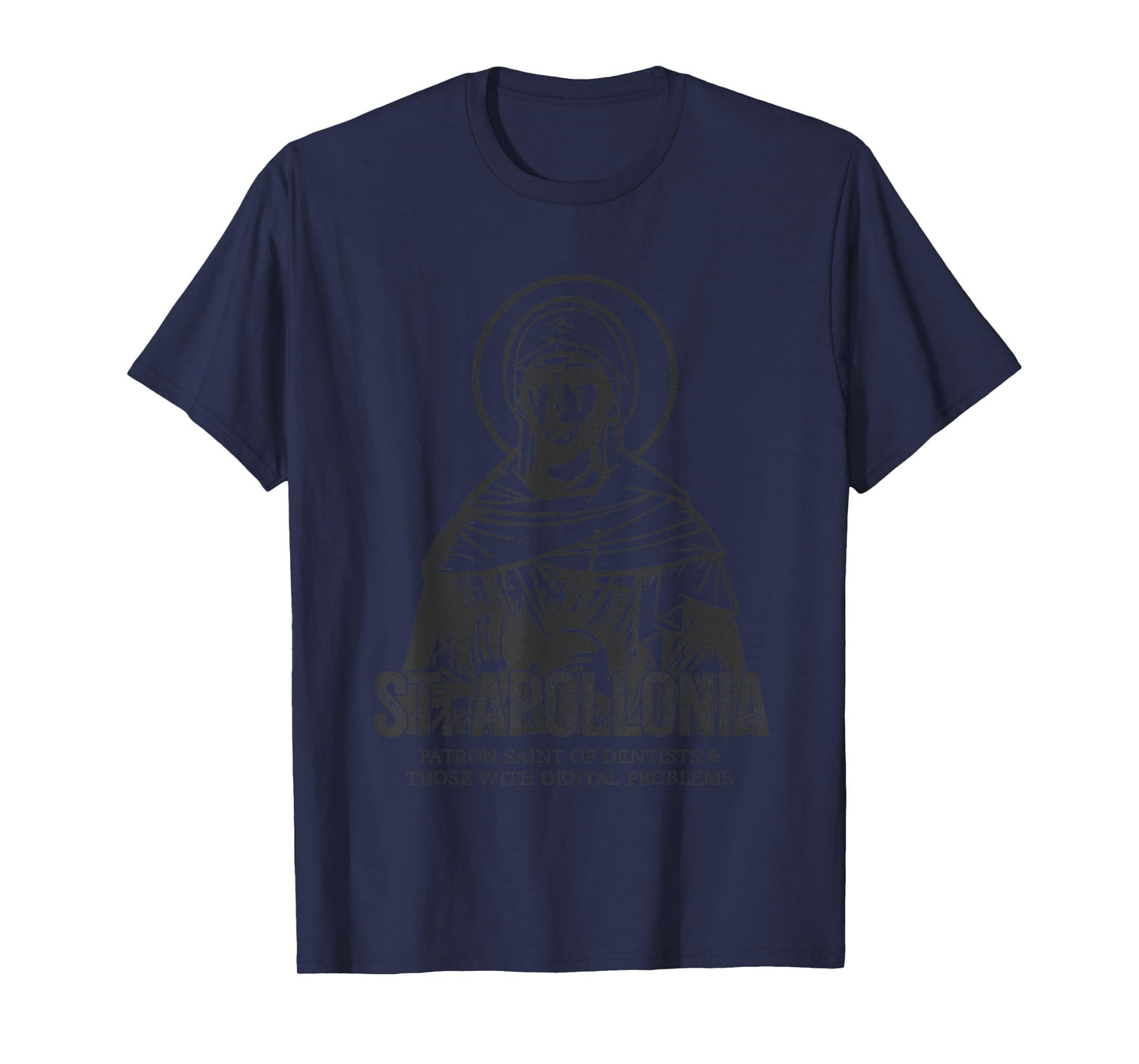 Catholicism St. Apollonia Jesus Catholic Christian Saint T-Shirt