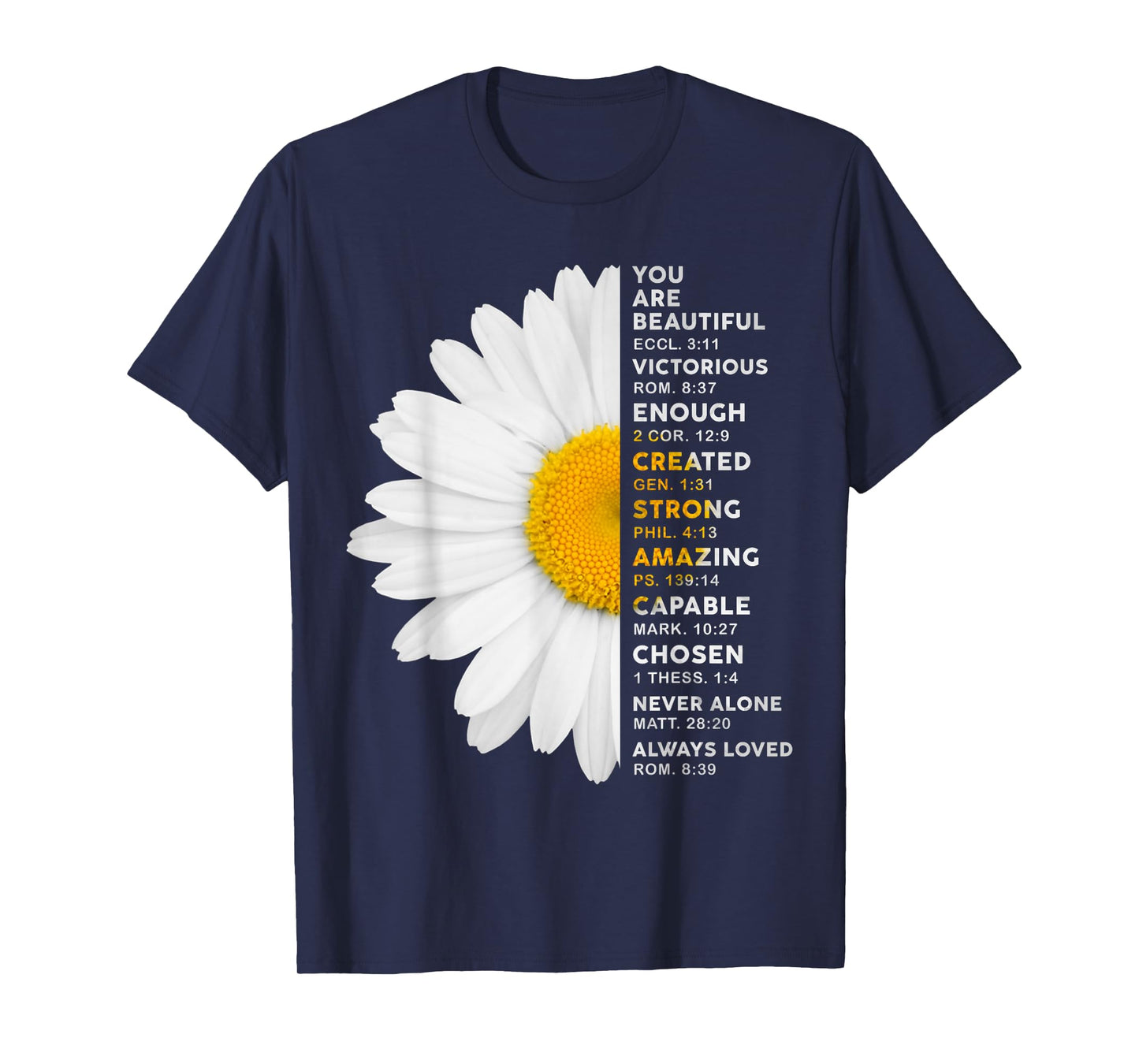 Christian You Are A Beautiful Victorious Enough Daisy Flower T-Shirt