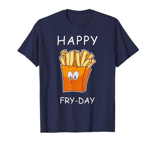 Happy Fry-day Cute T-Shirt men women shirt T-Shirt