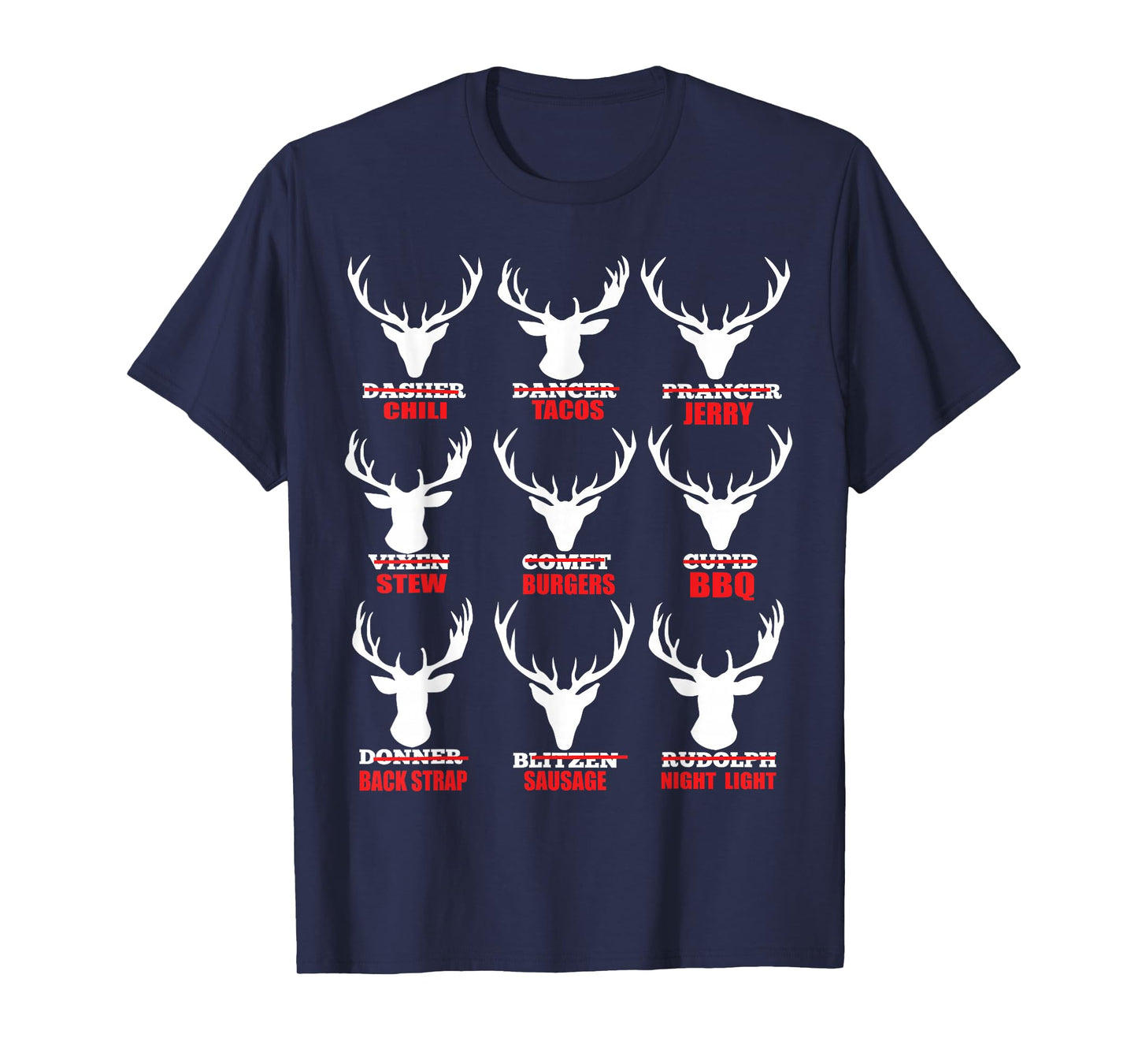 Funny Christmas Reindeer Hunting Meat Humor Top for Hunters T-Shirt