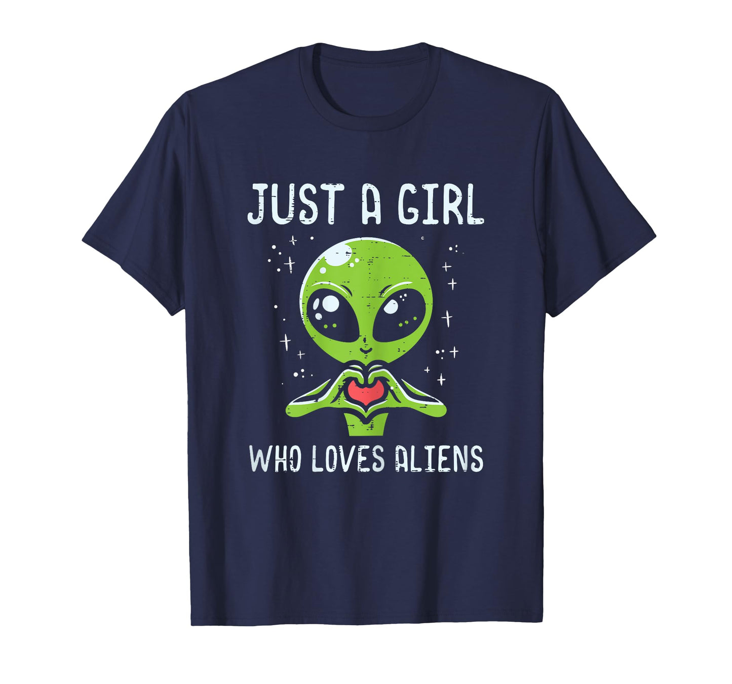 Just Girl Who Loves Aliens Extraterrestrial Girls Kids Women T-Shirt