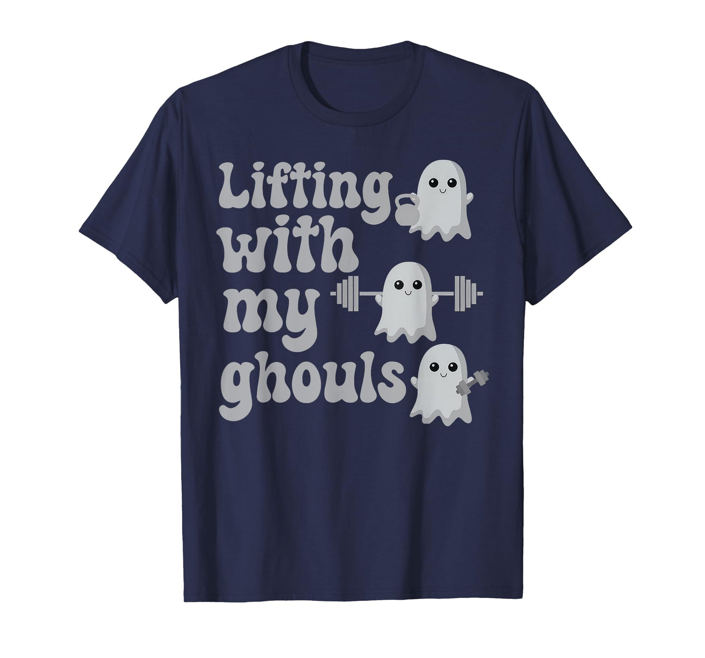 Lifting With My Ghouls Halloween Gym Workout Weightlifting T-Shirt