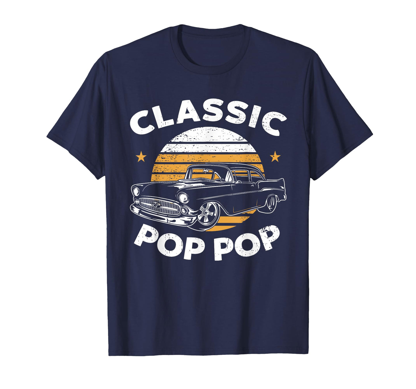 Pop Pop Vintage Retro Classic Funny Car Lover Enthusiast T-Shirt