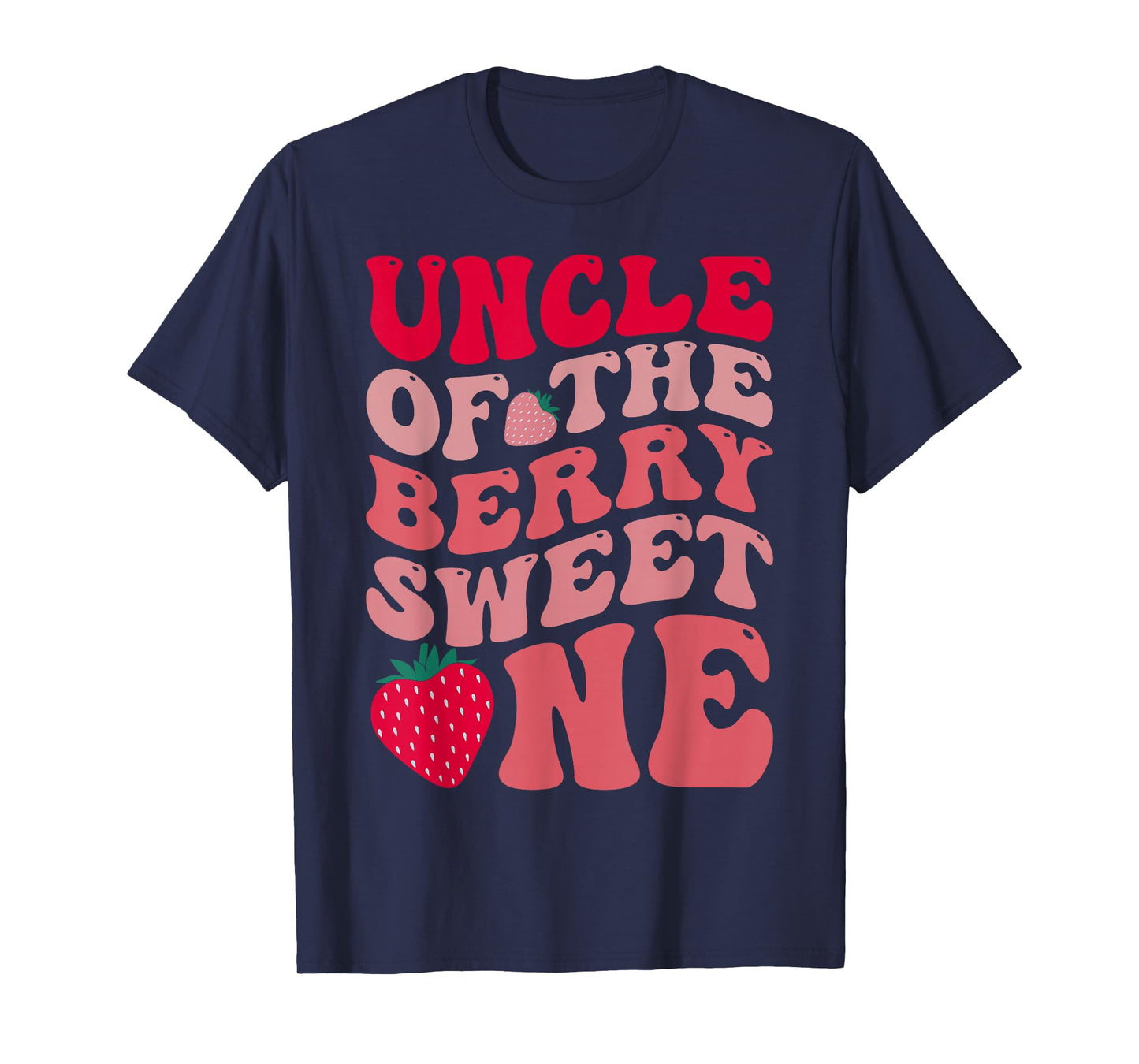 Uncle Of The Berry Sweet One Strawberry First Birthday T-Shirt