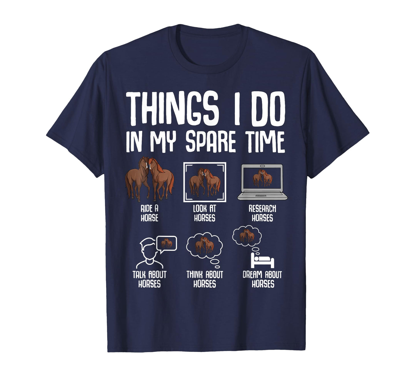 Horse Things I Do In My Spare Time Women Girls Kids T-Shirt