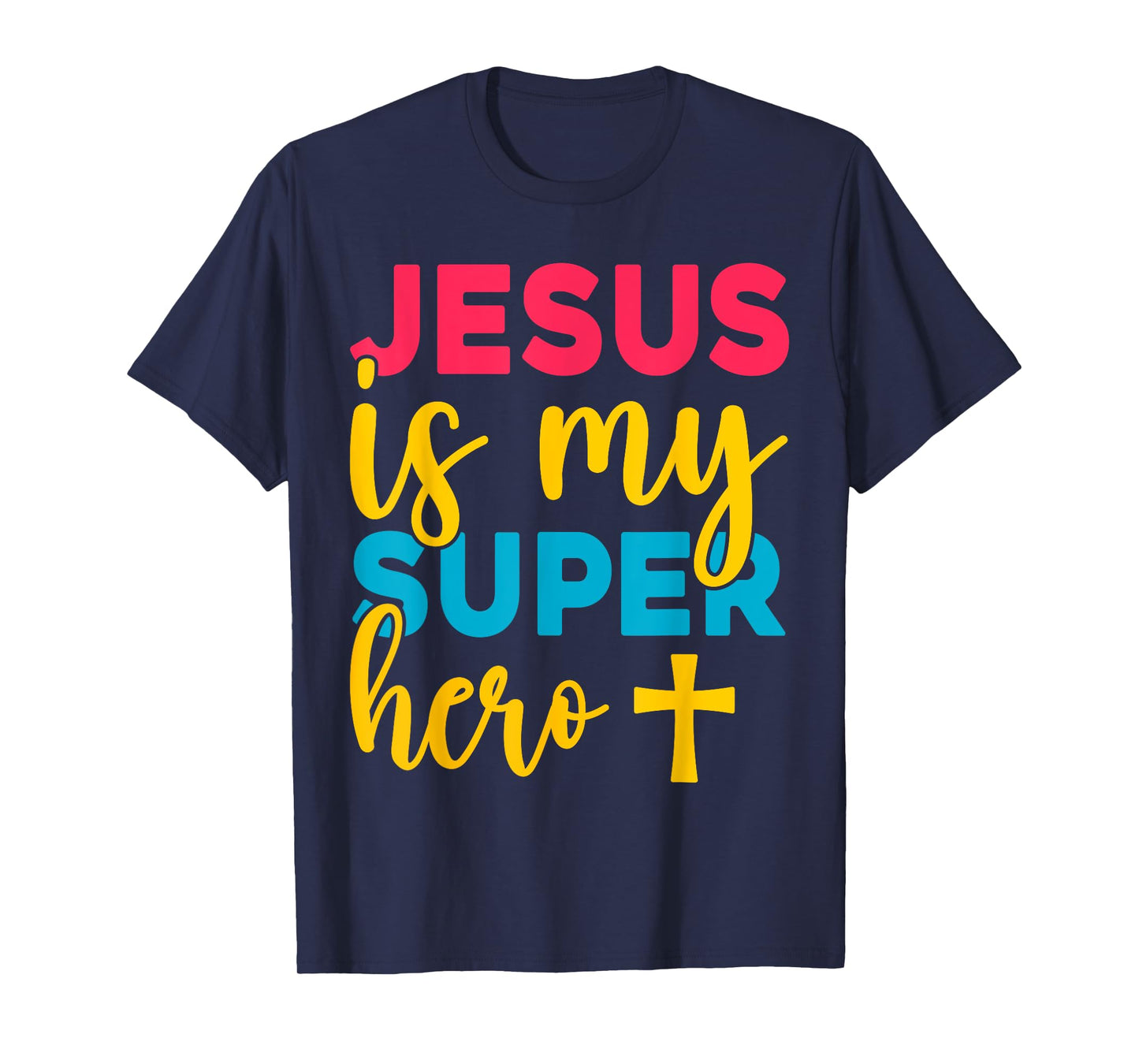 Jesus Christian Lovers Jesus is my Superhero Jesus T-Shirt