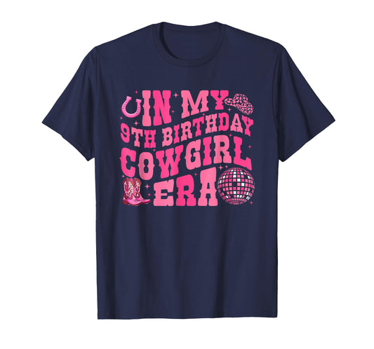 In My 9 Year Old Cowgirl Era 9th Birthday Rodeo Cowgirl T-Shirt