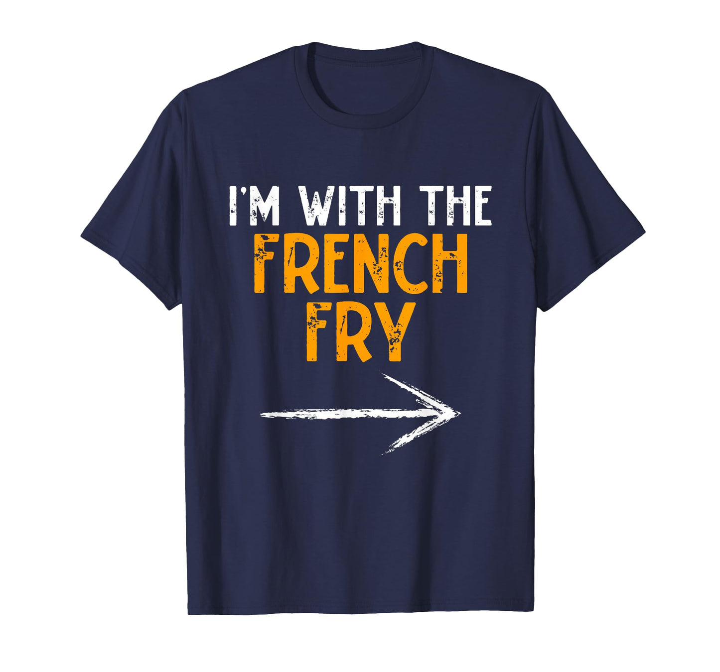 I’m With The French Fry Halloween Matching Couple Costume T-Shirt