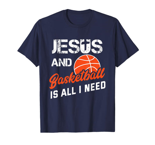 Vintage Jesus And Basketball Is All I Need Player Religious T-Shirt