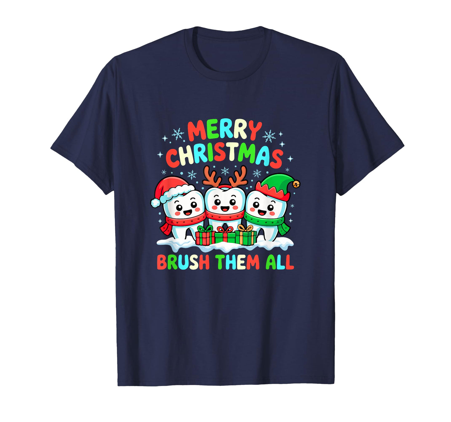 Merry Christmas Brush All Santa Elf Reindeer Teeth Dentist T-Shirt