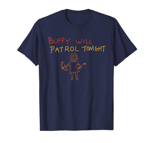 Buffy Will Patrol Tonight T-Shirt