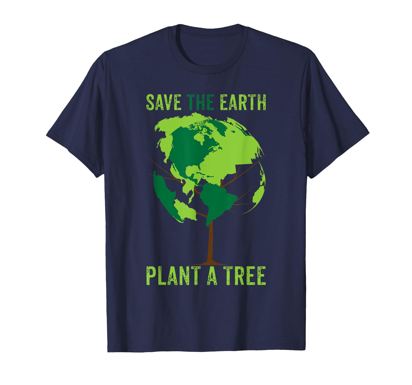 Save The Earth, Plant A Tree T Shirt Environment, World Tee T-Shirt